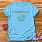 Rest Is Productive — And I Will Not Explain Myself — Botanical in Sky