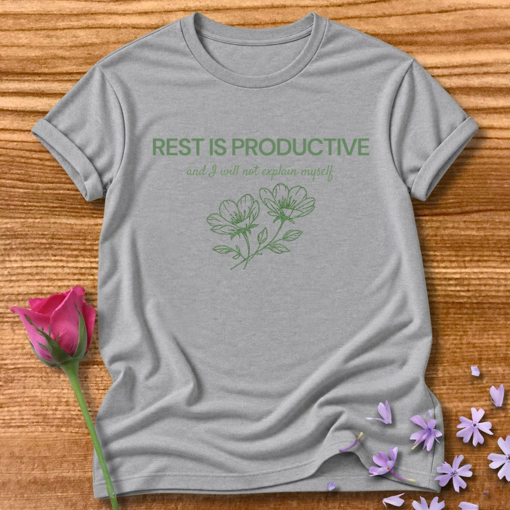 Rest Is Productive — And I Will Not Explain Myself — Botanical in Sport Grey