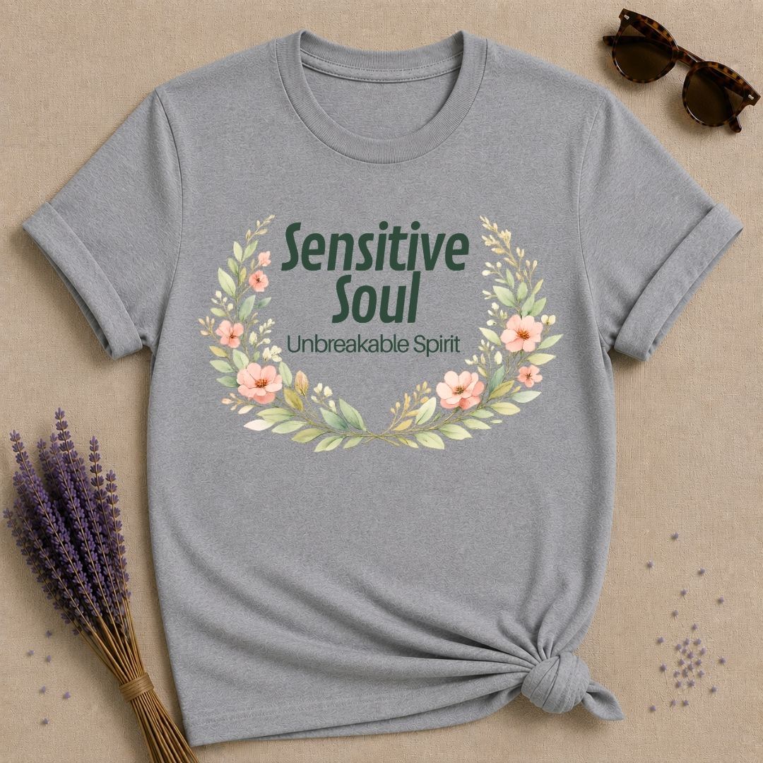 Sensitive Soul Unbreakable Spirit — Watercolor Botanical T-Shirt for Women in Sport Grey