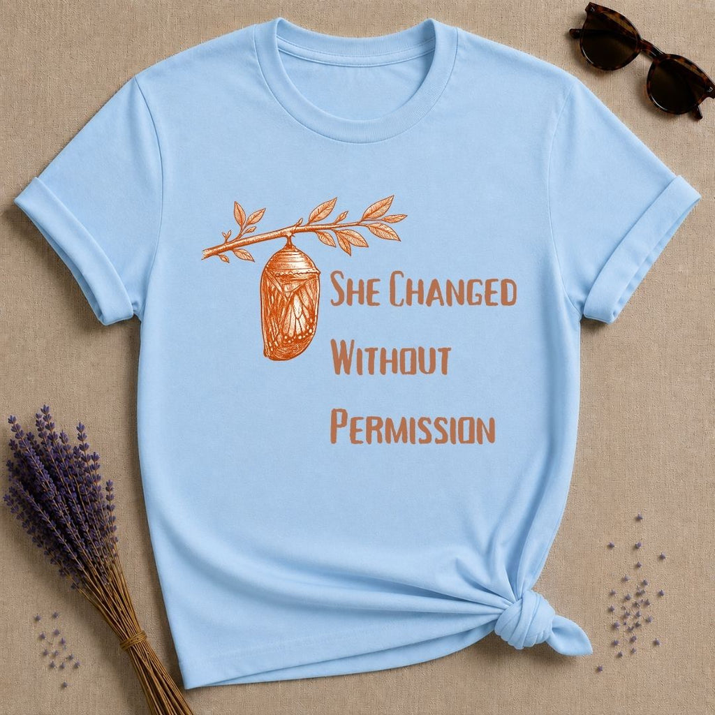 She Changed Without Permission — Chrysalis Botanical T-Shirt for Women in Light Blue