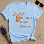 She Changed Without Permission — Chrysalis Botanical T-Shirt for Women in Light Blue