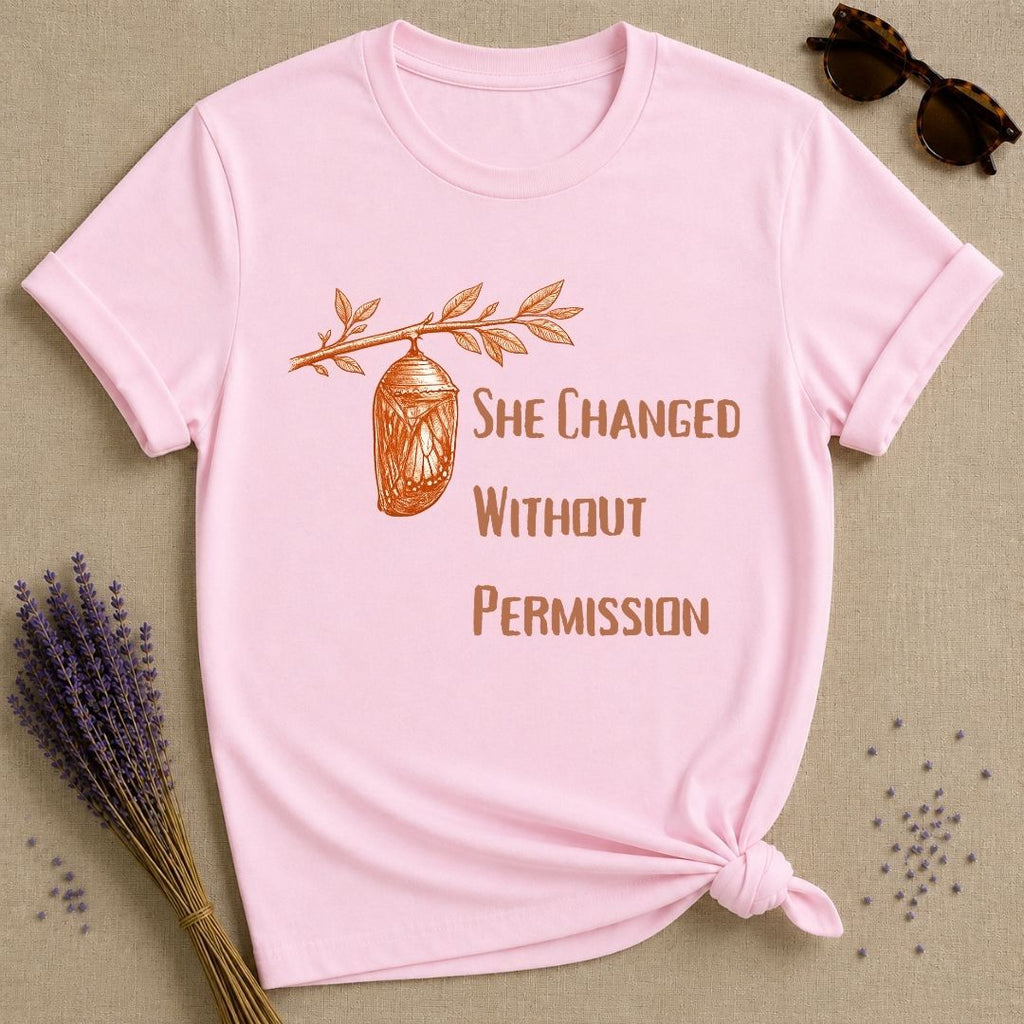 She Changed Without Permission — Chrysalis Botanical T-Shirt for Women in Light Pink