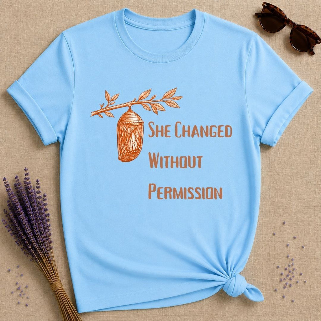 She Changed Without Permission — Chrysalis Botanical T-Shirt for Women in Sky
