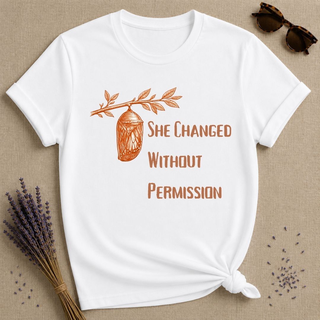 She Changed Without Permission — Chrysalis Botanical T-Shirt for Women in White