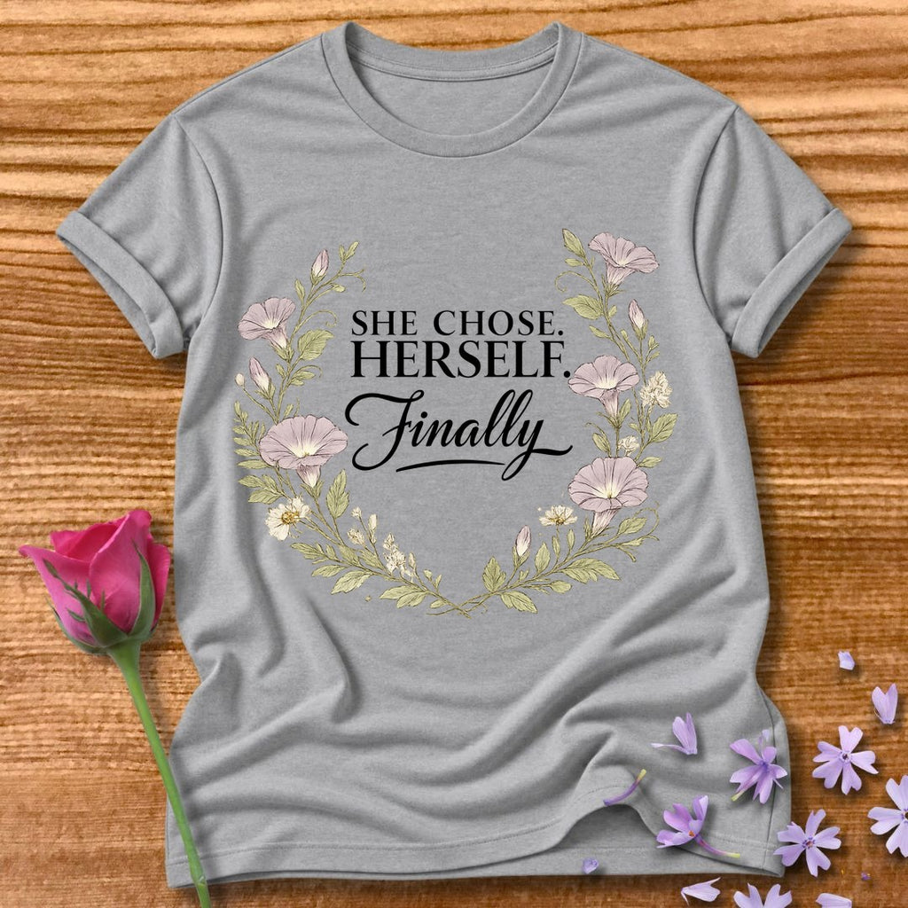 She Chose Herself. Finally. — Morning Glory Floral in Sport Grey