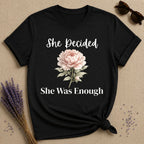 She Decided She Was Enough — Peony Floral T-Shirt for Women in Black