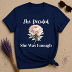 She Decided She Was Enough — Peony Floral T-Shirt for Women in Navy