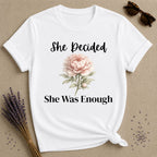 She Decided She Was Enough — Peony Floral T-Shirt for Women in White