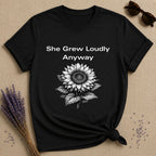 She Grew Loudly Anyway — Sunflower Botanical Graphic Tee for Women in Black