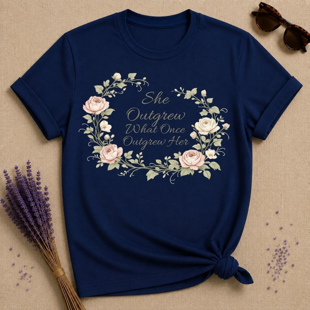 She Outgrew What Once Outgrew Her — Wildflower Botanical T-Shirt for Women
