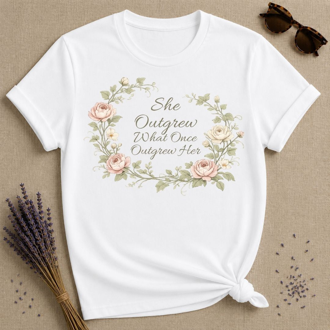 She Outgrew What Once Outgrew Her — Wildflower Botanical T-Shirt for Women
