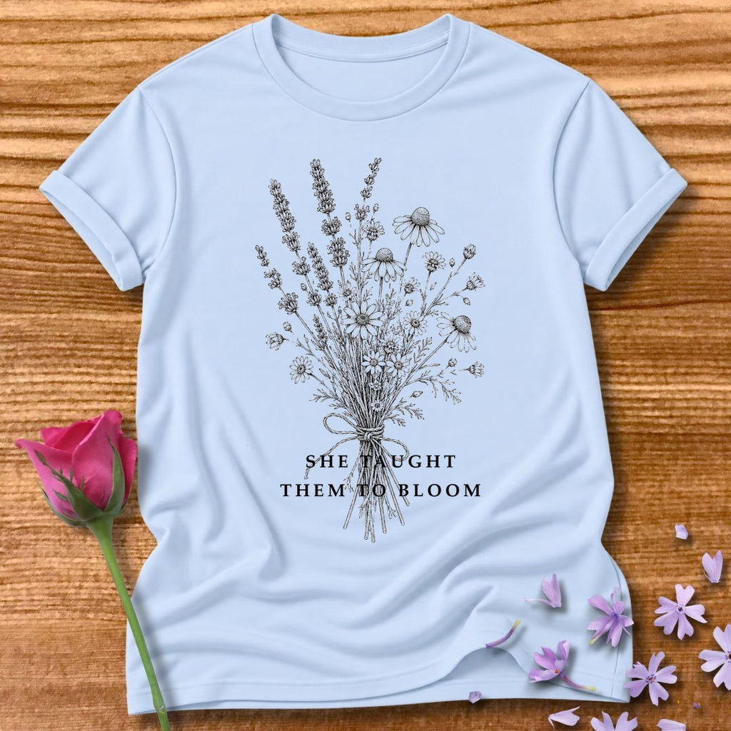 She Taught Them to Bloom — Floral Teacher in Light Blue