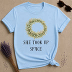 She Took Up Space — Botanical Wreath T-Shirt for Women in Light Blue