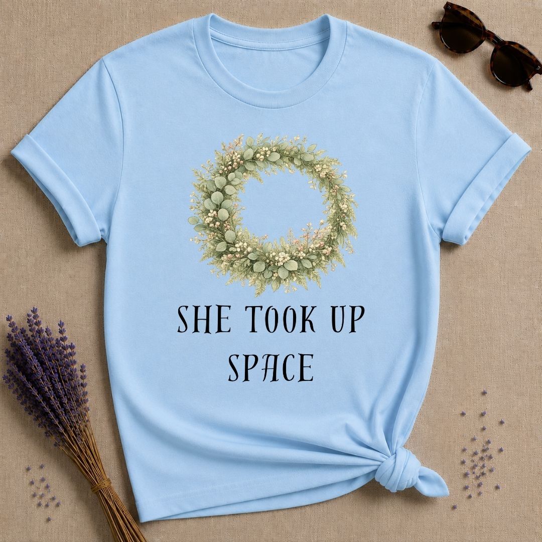 She Took Up Space — Botanical Wreath T-Shirt for Women in Light Blue