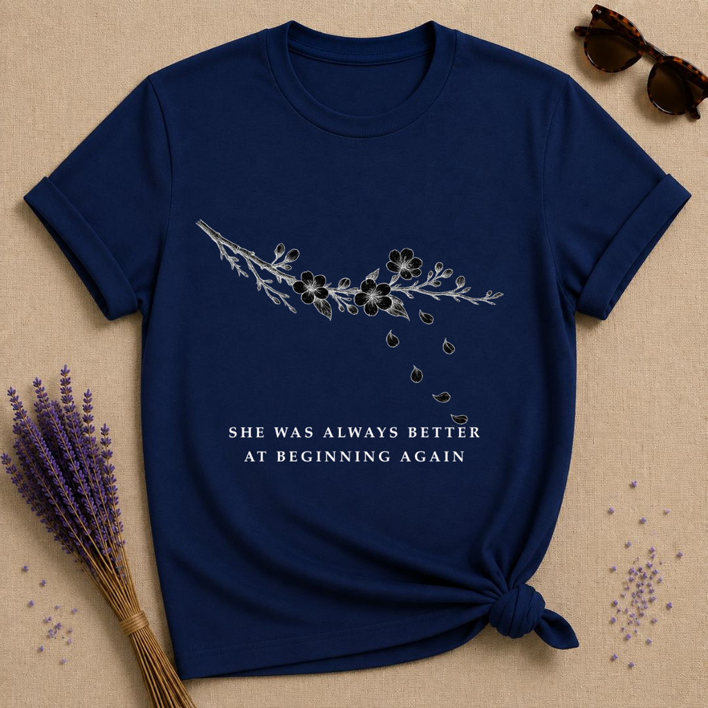 She Was Always Better at Beginning Again — Wildflower Resilience T-Shirt for Women — Navy