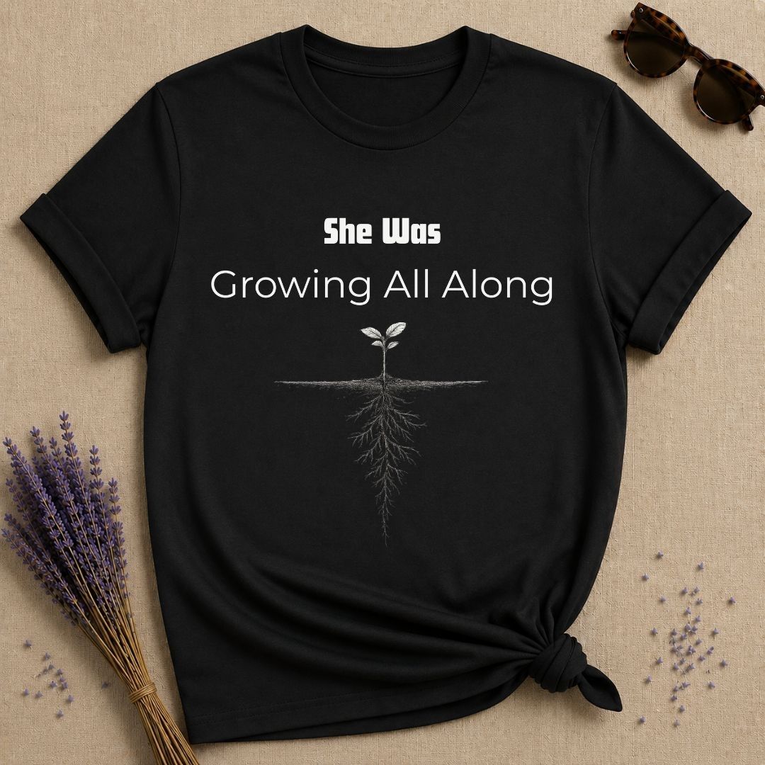 She Was Growing All Along — Seedling Roots Botanical T-Shirt for Women in Black