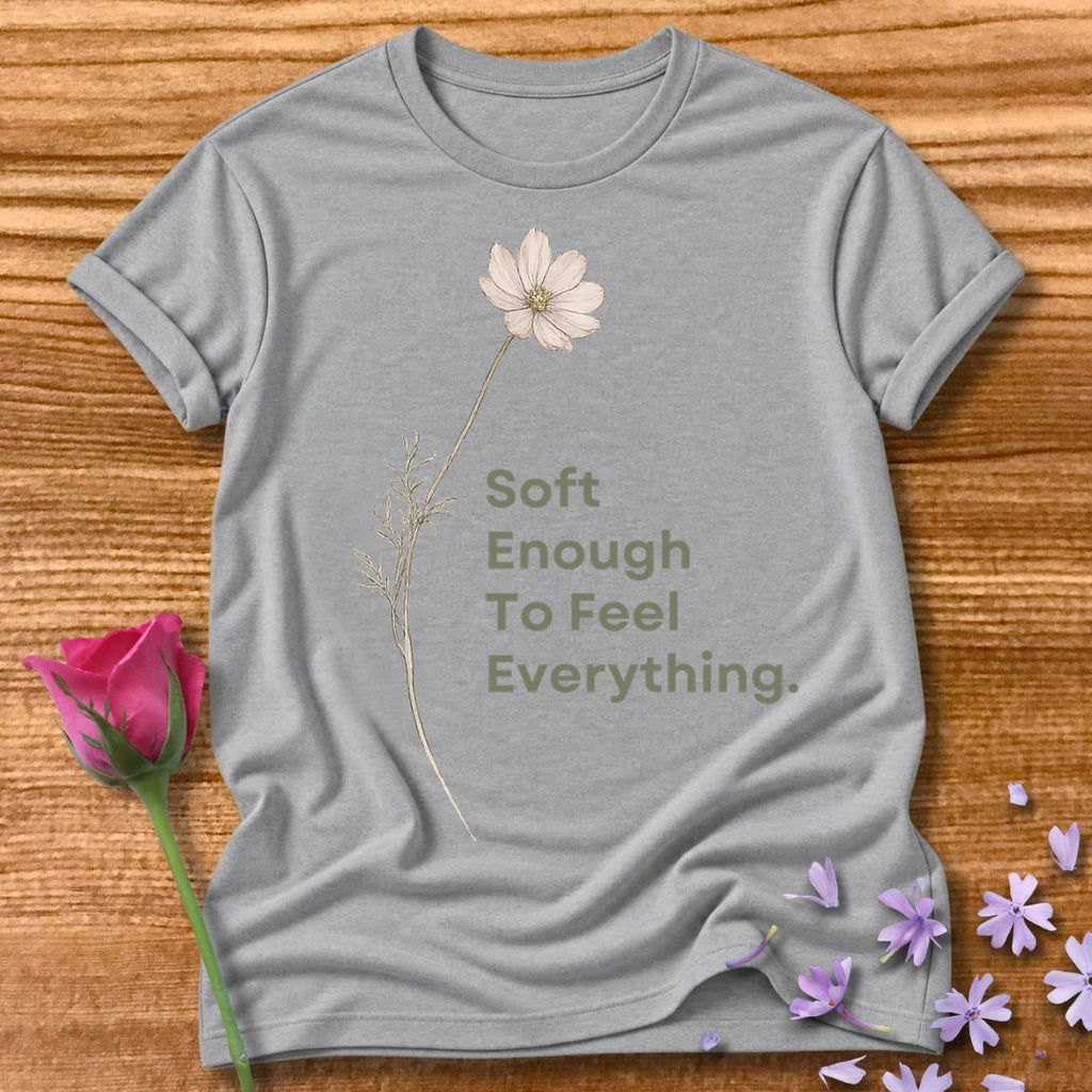 Soft Enough To Feel Everything — Floral in Sport Grey