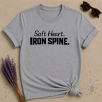 Soft Heart. Iron Spine. — Bold Statement T-Shirt for Women in Sport Grey