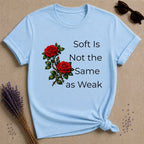 Soft Is Not the Same as Weak — Climbing Rose Botanical T-Shirt for Women in Light Blue
