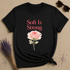 Soft Is Strong — Watercolor Rose Botanical T-Shirt for Women in Black