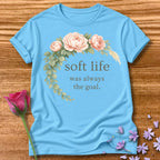 Soft Life Was Always the Goal — Floral Botanical in Sky