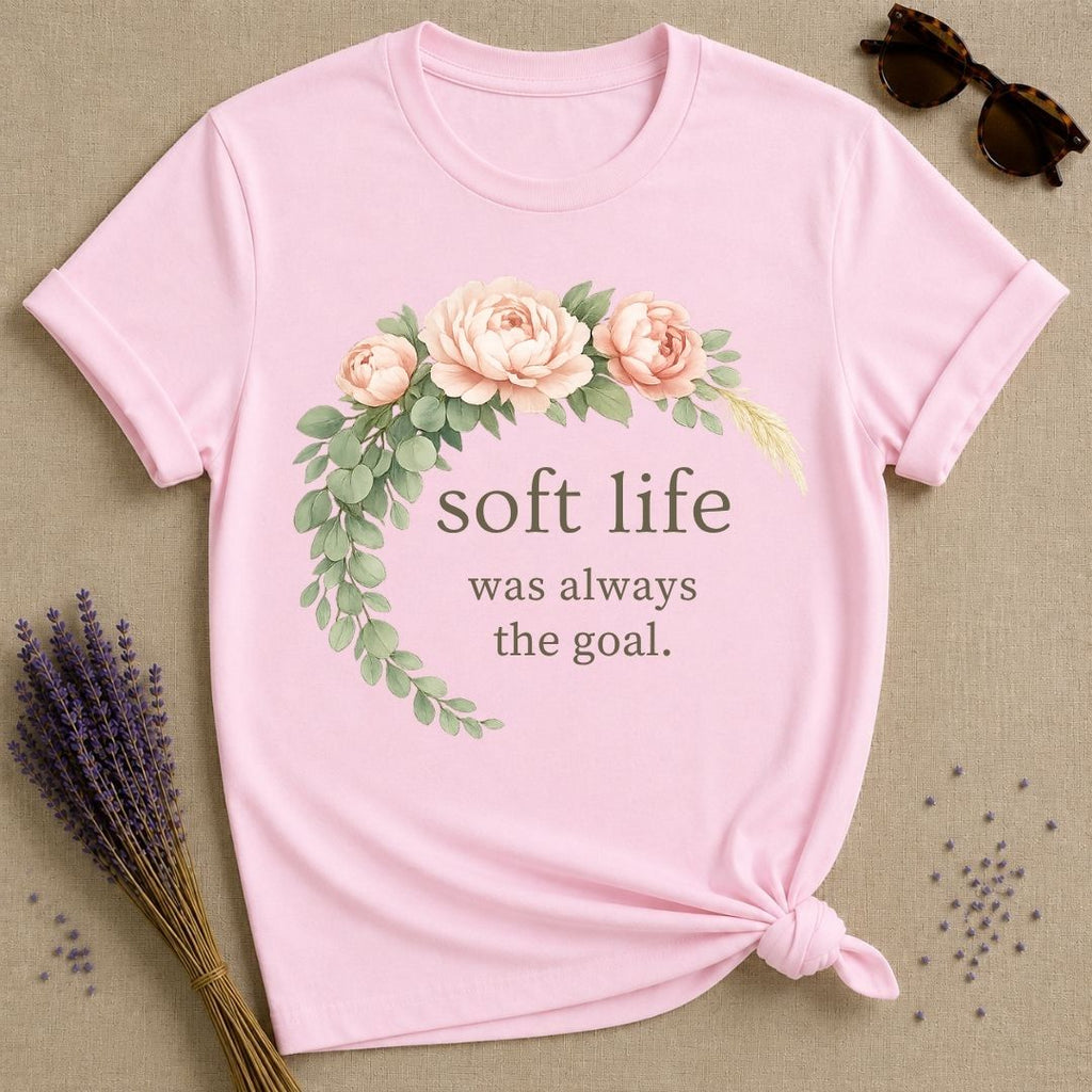Soft Life Was Always the Goal