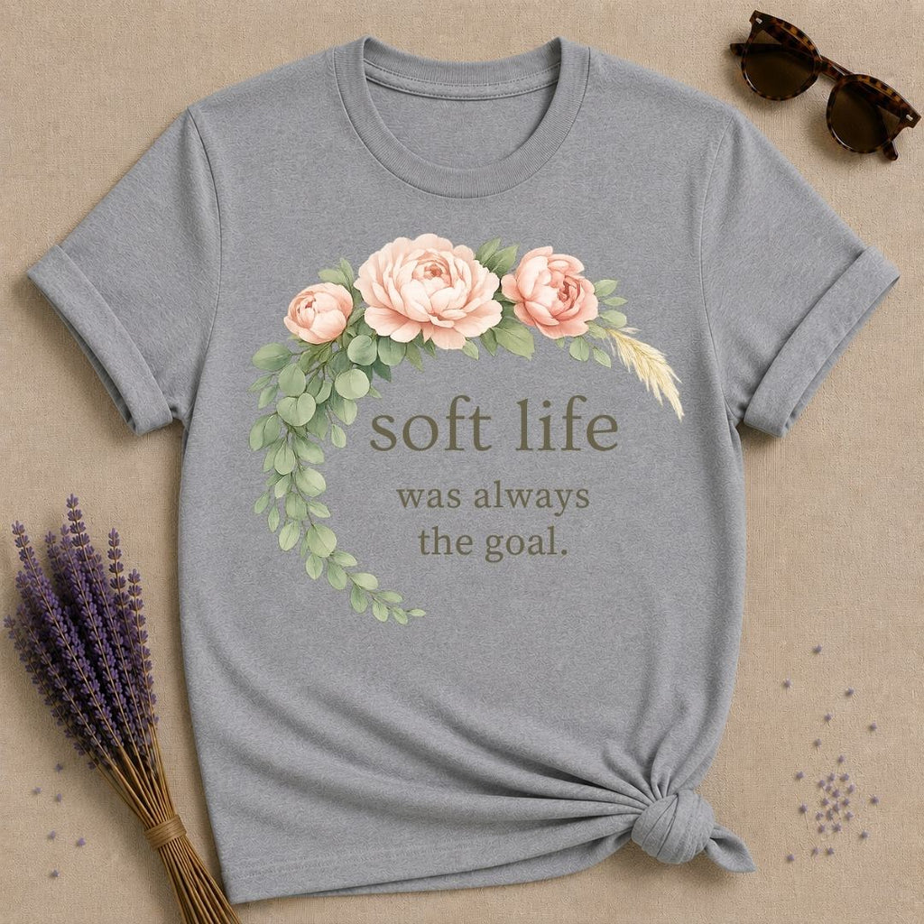 Soft Life Was Always the Goal