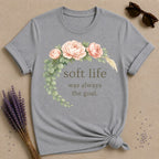 Soft Life Was Always the Goal
