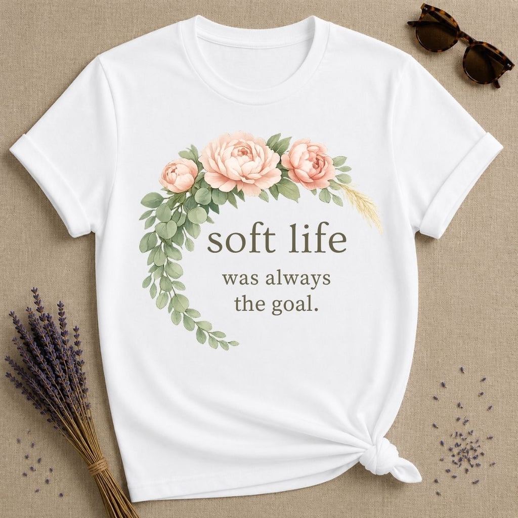 Soft Life Was Always the Goal