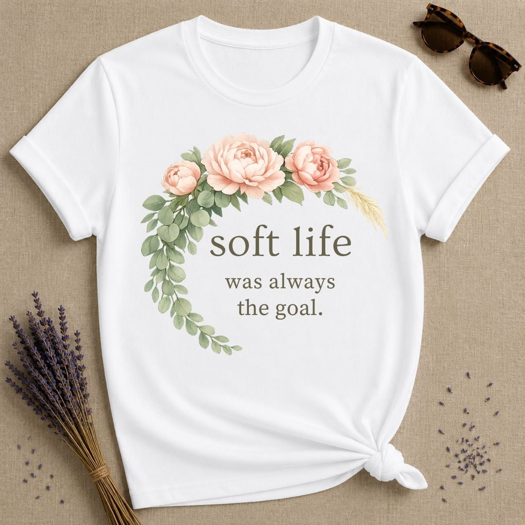 Soft Life Was Always the Goal