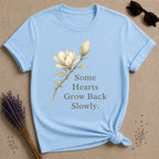 Some Hearts Grow Back Slowly