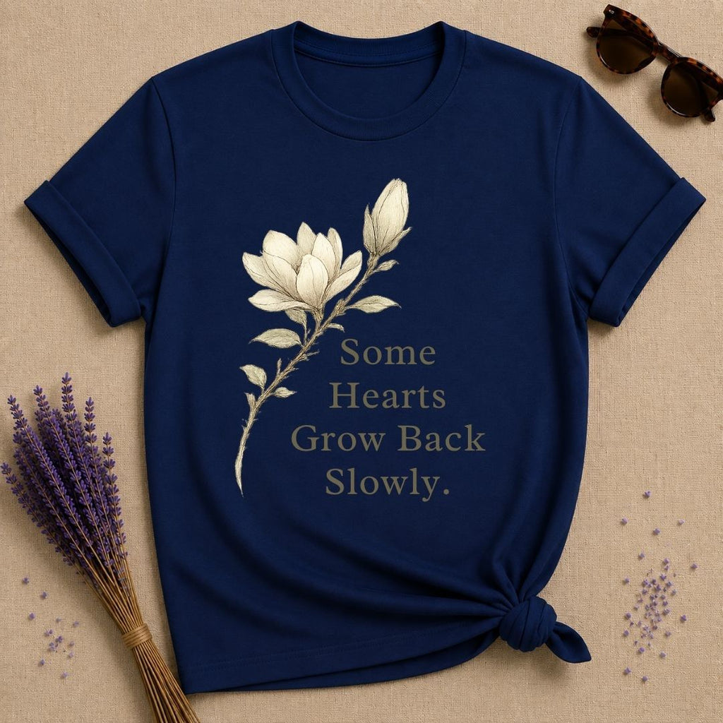 Some Hearts Grow Back Slowly