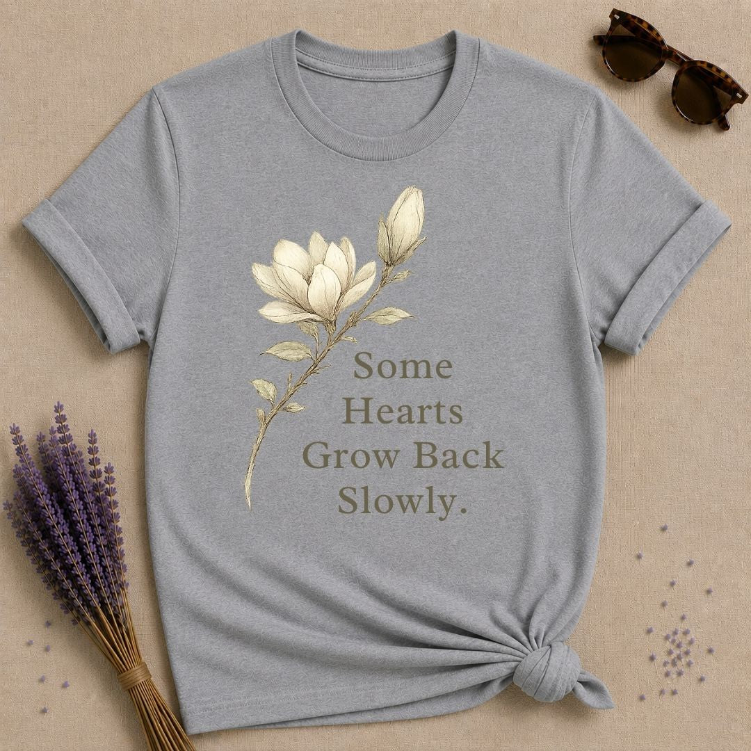 Some Hearts Grow Back Slowly