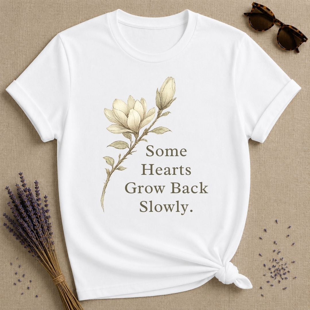 Some Hearts Grow Back Slowly