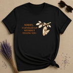 Sorry, I Leveled Up Without Telling You. — Chrysalis T-Shirt for Women in Black