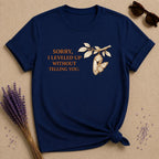 Sorry, I Leveled Up Without Telling You. — Chrysalis T-Shirt for Women in Navy