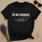 Sorry, Joy Not Scheduled. Happened Anyway. — Cherry Blossom T-Shirt for Women in Black