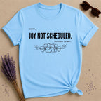 Sorry, Joy Not Scheduled. Happened Anyway. — Cherry Blossom T-Shirt for Women in Sky