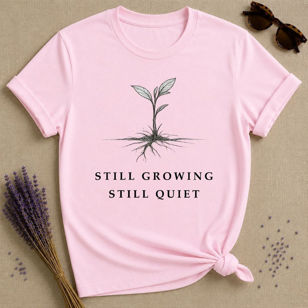 Still Growing Still Quiet — Botanical Seedling Minimalist T-Shirt for Women — Light Pink