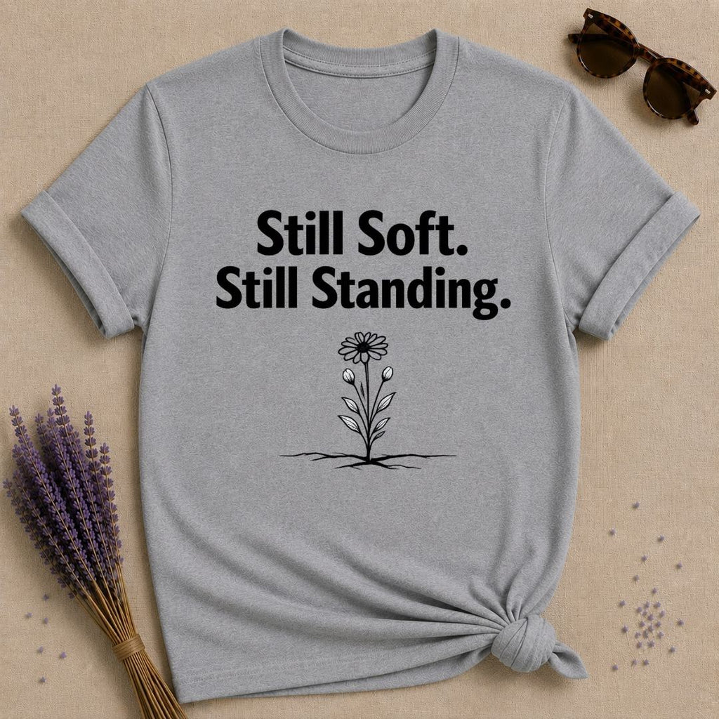 Still Soft. Still Standing. — Daisy Botanical T-Shirt for Women in Sport Grey