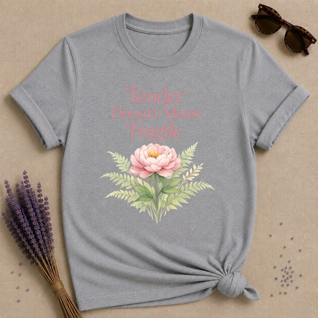 Tender Doesn't Mean Fragile — Watercolor Peony Botanical T-Shirt for Women in Sport Grey