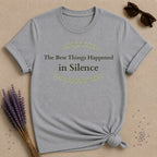The Best Things Happened in Silence — Botanical Laurel T-Shirt for Women in Sport Grey