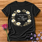 The Bravest Thing She Did Was Rest — Chamomile Floral in Black