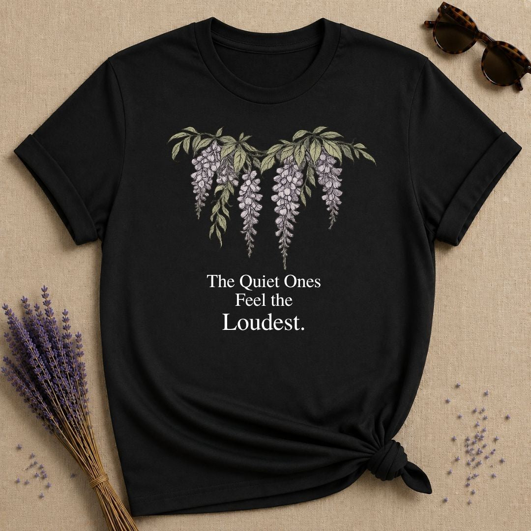 The Quiet Ones Feel the Loudest