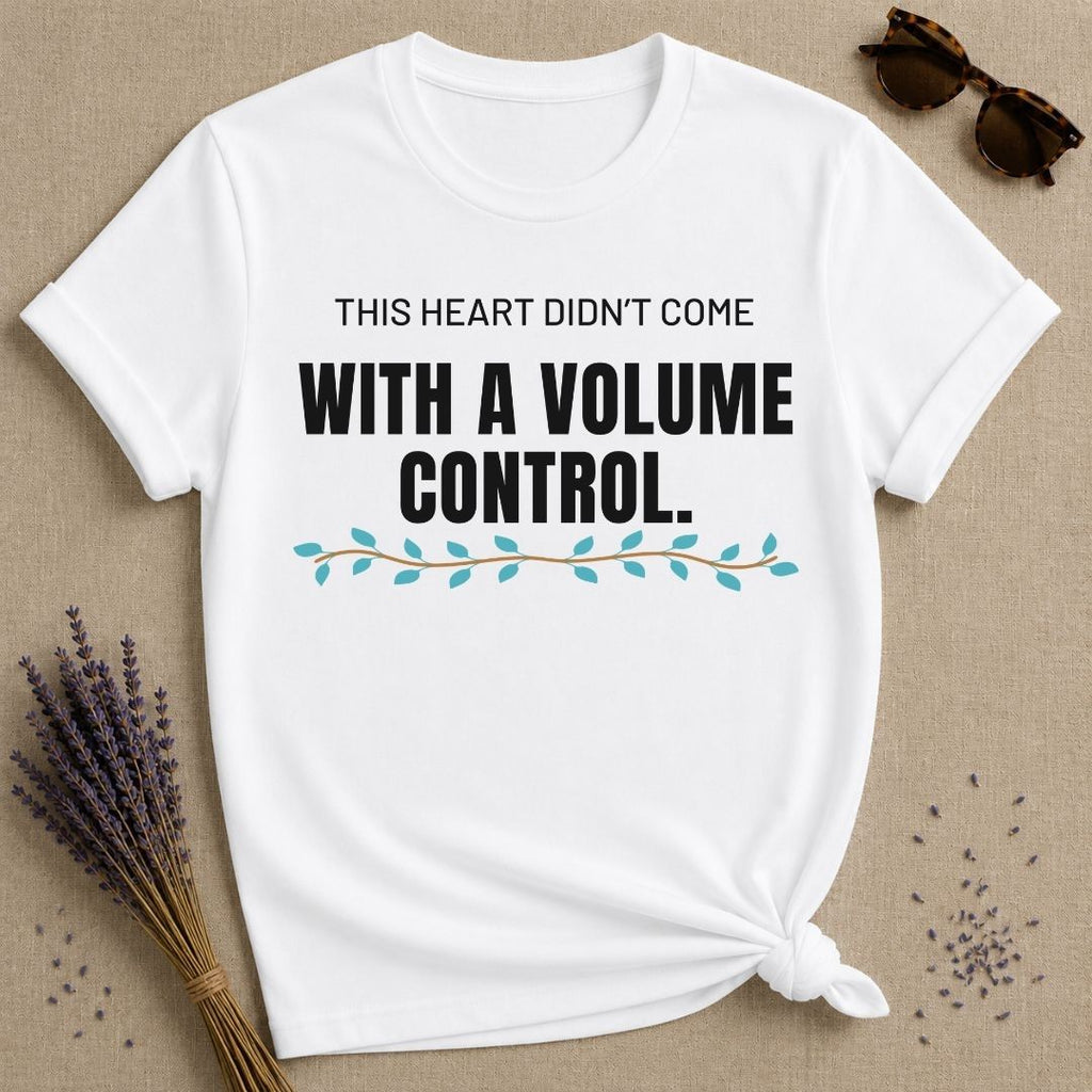 This Heart Didn't Come With A Volume Control — Botanical Vine T-Shirt for Women in White