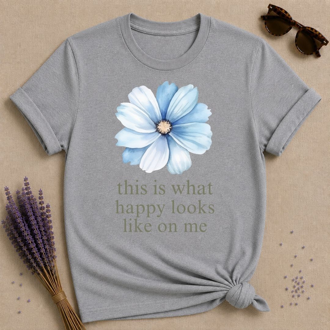 This Is What Happy Looks Like On Me — Floral Mood T-Shirt