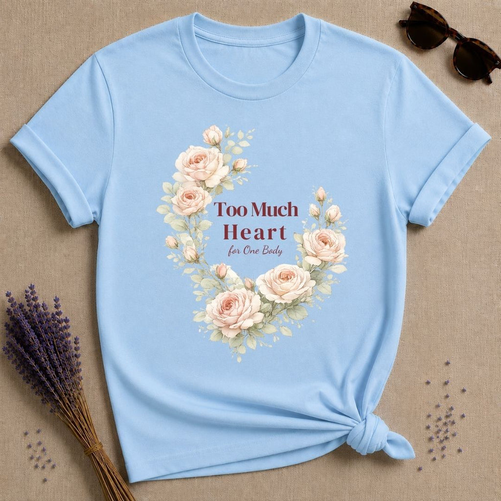 Too Much Heart for One Body