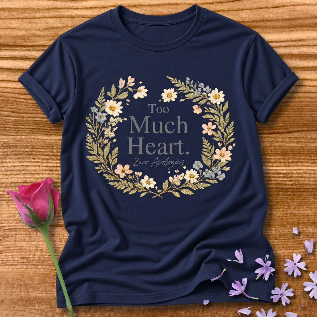 Too Much Heart. Zero Apologies. — Botanical Graphic in Navy
