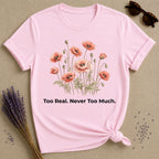 Too Real. Never Too Much. — Poppy Botanical T-Shirt for Women in Light Pink