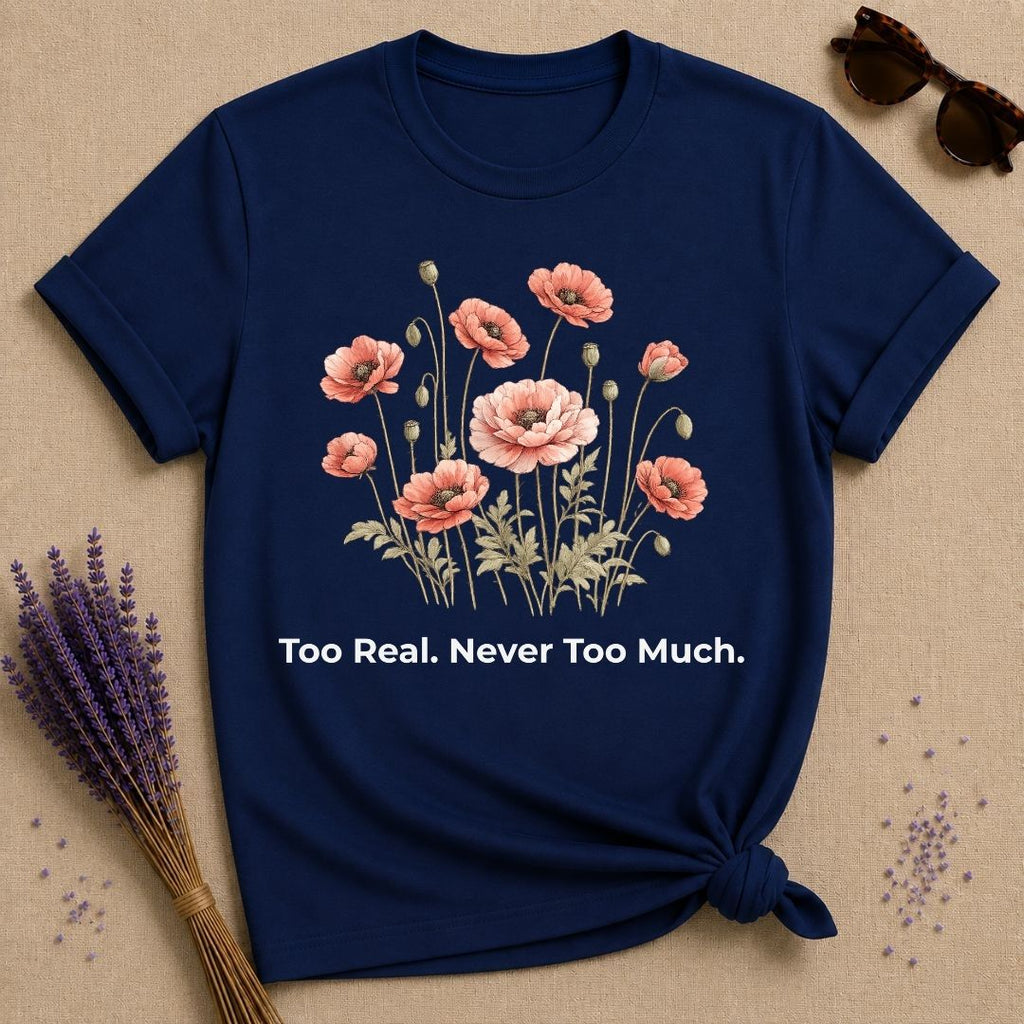 Too Real. Never Too Much. — Poppy Botanical T-Shirt for Women in Navy